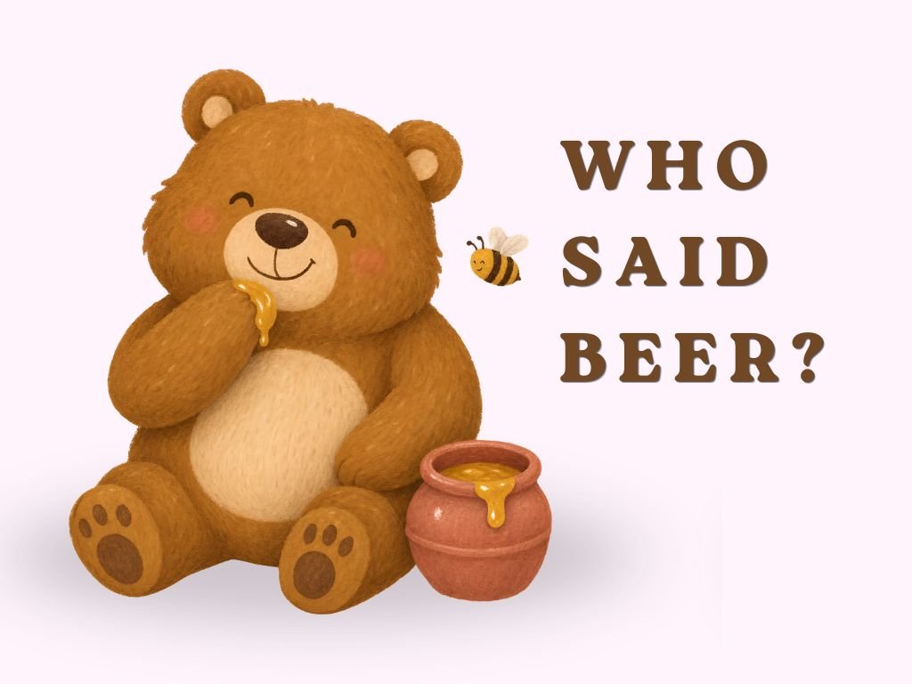 Un tenero orso che mangia il miele da un barattolo si chiede who said beer giocando sulla pronuncia delle parole Beer e Bear